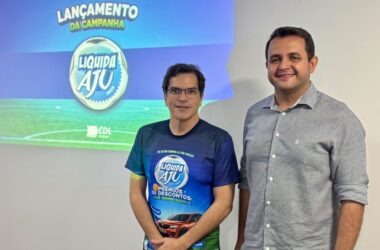 ACESE prestigia lançamento do Liquida Aju e reforça parceria com a CDL para fortalecer o comércio sergipano